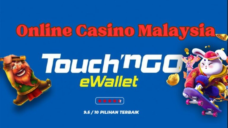 Online Casino Malaysia Ewallet